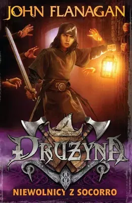 Image de Niewolnicy z Socorro. Seria Drużyna. Księga 4 - John Flanagan (Roman auf Polnisch)