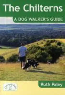 Produktbild von The Chilterns: A Dog Walker's Guide