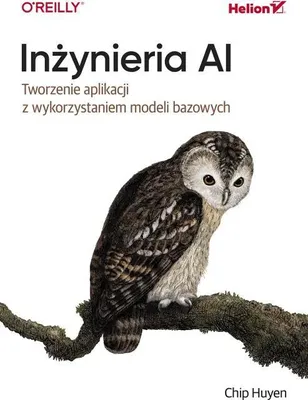 Image de Inżynieria Ai. Tworzenie Aplikacji Z Wykorzystaniem Modeli Bazowych