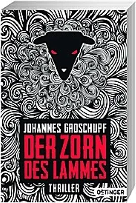 Produktbild von Groschupf, J: Zorn des Lammes
