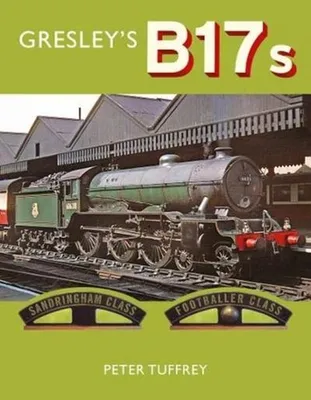 Image de Gresley's B17s