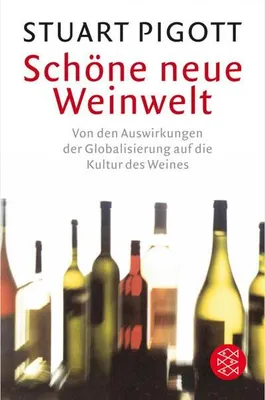 Immagine prodotto di Pigott: Schöne neue Weinwelt