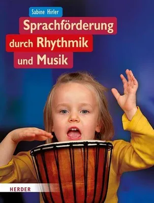 Produktbild von Hirler, S: Sprachförderung durch Rhythmik und Musik