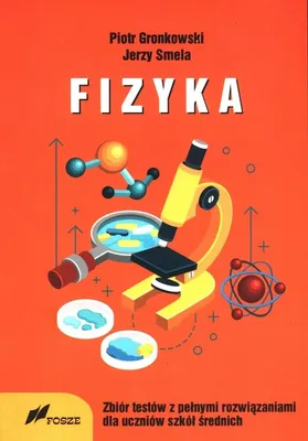 Image de Fizyka Zbior Testow z pelnymi rozwiazaniami dla szkol srednich