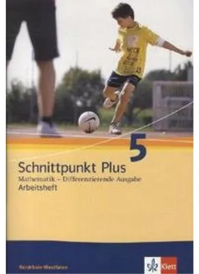 Obrázok produktu pre Schnittpunkt Mathematik Plus - Differenzierende Ausgabe für Nordrhein-Westfalen / Arbeitsheft mit Lösungsheft 5. Schuljahr