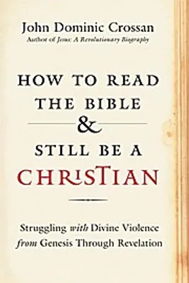 Produktbild von How to Read the Bible and Still Be a Christian