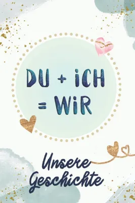 Produktbild von DU + ICH = WIR: Unsere Geschichte - Das Pärchenbuch zum Ausfüllen Mit Farbe