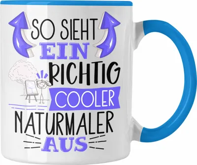 Produktbild von Trendation - So Sieht Ein Richtig Cooler Naturmaler Aus Tasse Geschenk für Naturmaler Geburtstag Geschenkdiee (Blau)