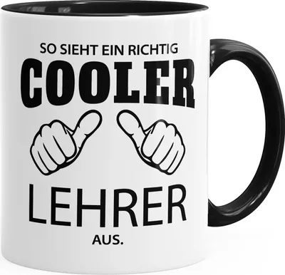 Produktbild von So sieht ein richtig ein richtig cooler Lehrer aus Tasse Berufe MoonWorks® schwarz unisize