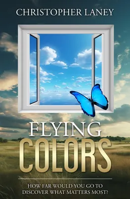 Produktbild von Flying Colors: A Soul-Stirring Adventure About Finding Your Wings