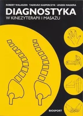 Obrázek produktu pro Diagnostyka w kinezyterapii i masazu