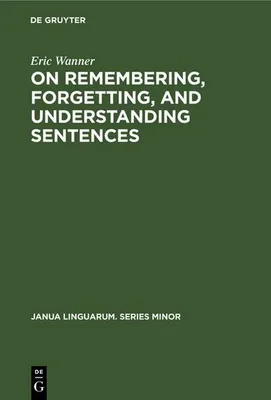 Produktbild von On remembering, forgetting, and understanding sentences