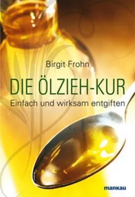 Obrázok produktu pre Die Ölzieh-Kur. Einfach und wirksam entgiften