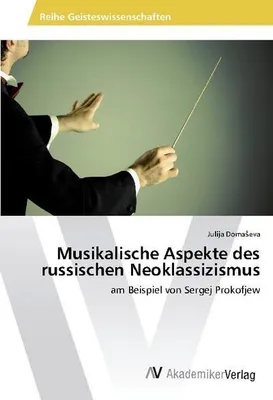 Image de Musikalische Aspekte des russischen Neoklassizismus