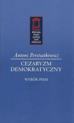 Image de ISBN Cezaryzm demokratyczny Wybór pism, Polski, Twarda okładka, 404 stron(y)