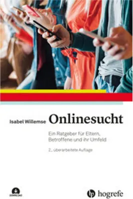 Obrázek produktu pro Onlinesucht: Fundierter Ratgeber für Betroffene und Bezugspersonen, mit Arbeitsmaterialien zum Download