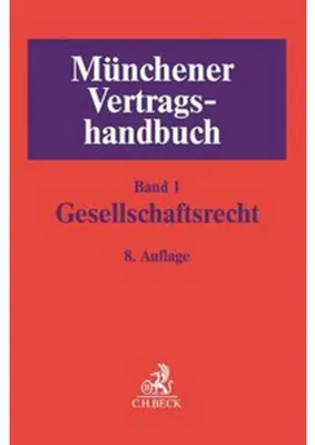 Immagine prodotto di Münchener Vertragshandbuch Bd. 1: Gesellschaftsrecht