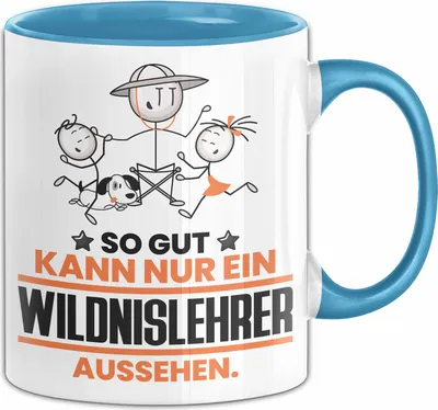Produktbild von Wildnislehrer Geschenk Tasse So Gut Kann Nur Ein Wildnislehrer Aussehen Geschenkidee Kaffee-Becher (Blau)