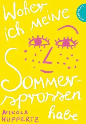 Immagine prodotto di Huppertz, N: Woher ich meine Sommersprossen habe