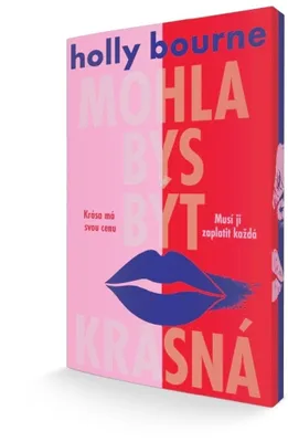 Zdjęcie produktu dla Mohla bys být krásná | Holly Bourne
