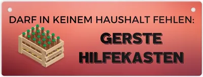 Produktbild von Gerstehilfekasten Metallschild mit Spruch