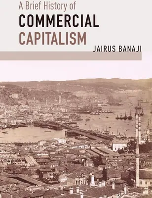 Obrázek produktu pro A Brief History of Commercial Capitalism