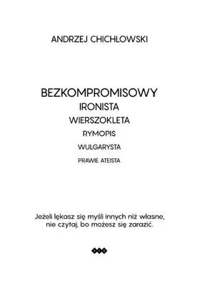 Obrázek produktu pro Bezkompromisowy Ironista Wierszokleta - Andrzej Chichłowski (Buch auf Polnisch)
