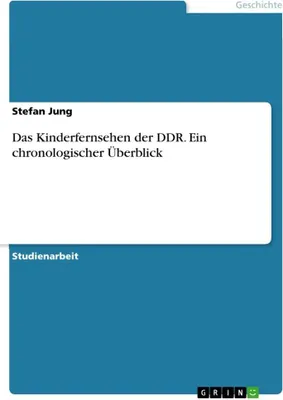 Produktbild von Das Kinderfernsehen der DDR. Ein chronologischer Überblick