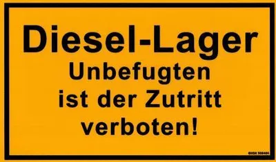 Produktbild von Hinweis- Schild - DIESELLAGER- UNBEFUGTEN IST DER ZUTRITT VERBOTEN! - Gr. 25 X 15cm - 308424