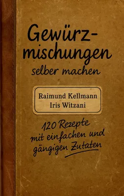 Produktbild von Gewürzmischungen selber machen