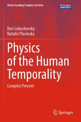 Image de Physics of the Human Temporality