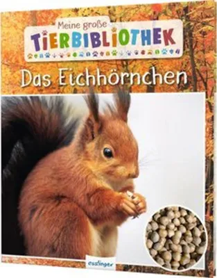 Produktbild von Meine große Tierbibliothek: Das Eichhörnchen