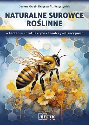 Obrázek produktu pro Naturalne surowce roslinne w leczeniu i profilaktyce chorob cywilizacyjnych