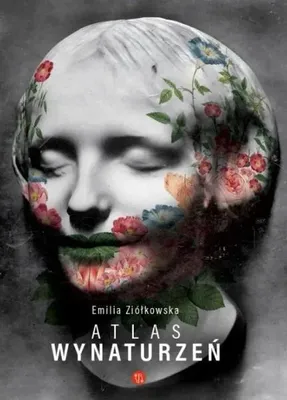 Image de Atlas Wynaturzeń - Emilia Ziółkowska