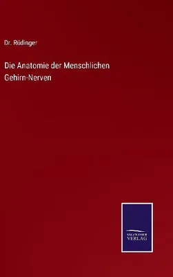 Produktbild von Die Anatomie der Menschlichen Gehirn-Nerven