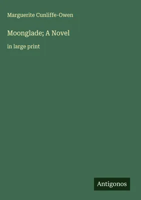 Produktbild von Moonglade; A Novel