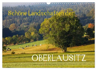 Produktbild von Schöne Landschaften der Oberlausitz (Wandkalender 2027 DIN A3 quer), CALVENDO Monatskalender