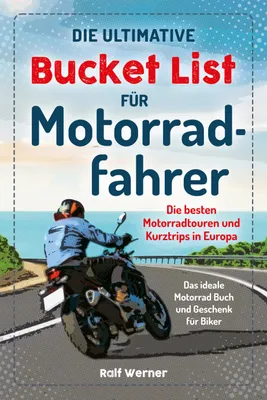 Produktbild von Die ultimative Bucket List für Motorradfahrer