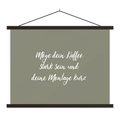 Produktbild von MuchoWow® Textilposter Möge dein Kaffee stark sein und deine Montage kurz - Kaffee - Zitate - Sprichwörter - Montag 40x30 cm mit schwarzem Rahmen - Dekorationen