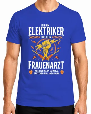 Produktbild von Ich bin Elektriker kein Frauenarzt Humor Statement Sarkasmus Herren T-Shirt, Blau, M
