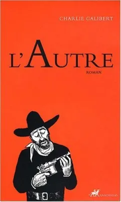 Image de Galibert Charlie - L'Autre