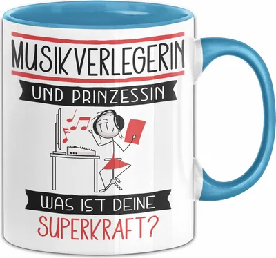 Produktbild von Musikverlegerin Und Prinzessin Tasse Geschenk Für Eine Musikverlegerin Geburtstag Was Ist Deine Superkraft (Blau)