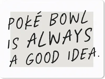 Produktbild von MuchoWow® Mauspad Mousepad Zitate - Sprichwörter - Poké-Bowl ist immer eine gute Idee - Essen 23x19 cm - Mousepads - Maus Mat - Pad - Mausunterlage - Schreibtischunterlage - Mauspad