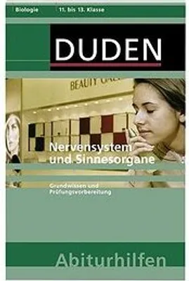 Produktbild von Nervensystem und Sinnesorgane: Grundwissen und Prüfungsvorbereitung. 11. bis 13. Klasse