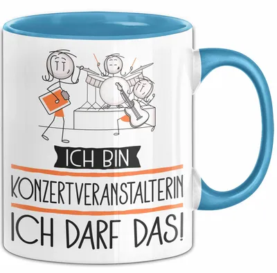 Produktbild von Geschenk für Konzertveranstalterin Tasse Lustige Geschenkidee Geburtstag Ich Bin Konzertveranstalterin Ich Darf Das (Blau)