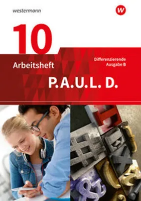 Obrázek produktu pro P.A.U.L. D. (Paul) 10. Arbeitsheft. Differenzierende Ausgabe für Realschulen und Gemeinschaftsschulen in Baden-Württemberg