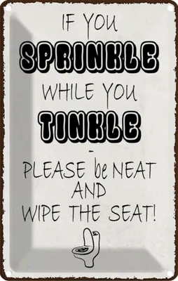 Produktbild von vianmo Blechschild 18x12 cm if you sprinkle when tinkle Spruch Zitat