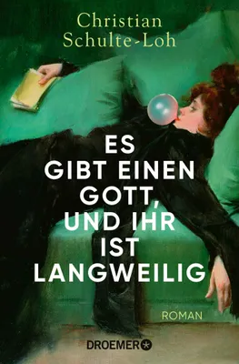 Produktbild von Es gibt einen Gott, und ihr ist langweilig