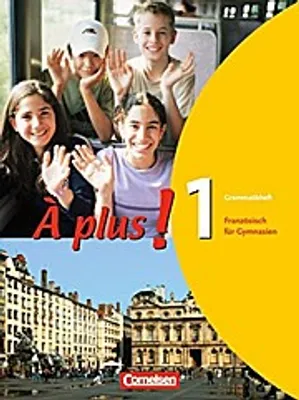 Produktbild von À plus! Ausgabe 2004. Band 1. Grammatikheft