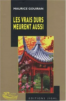 Image de Les vrais durs meurent aussi